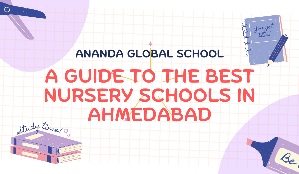 Best Nursery Schools In Ahmedabad